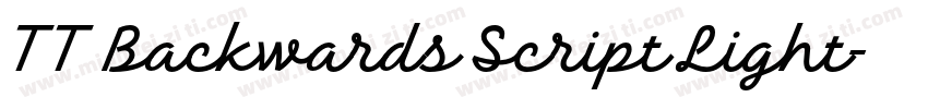 TT Backwards Script Light字体转换